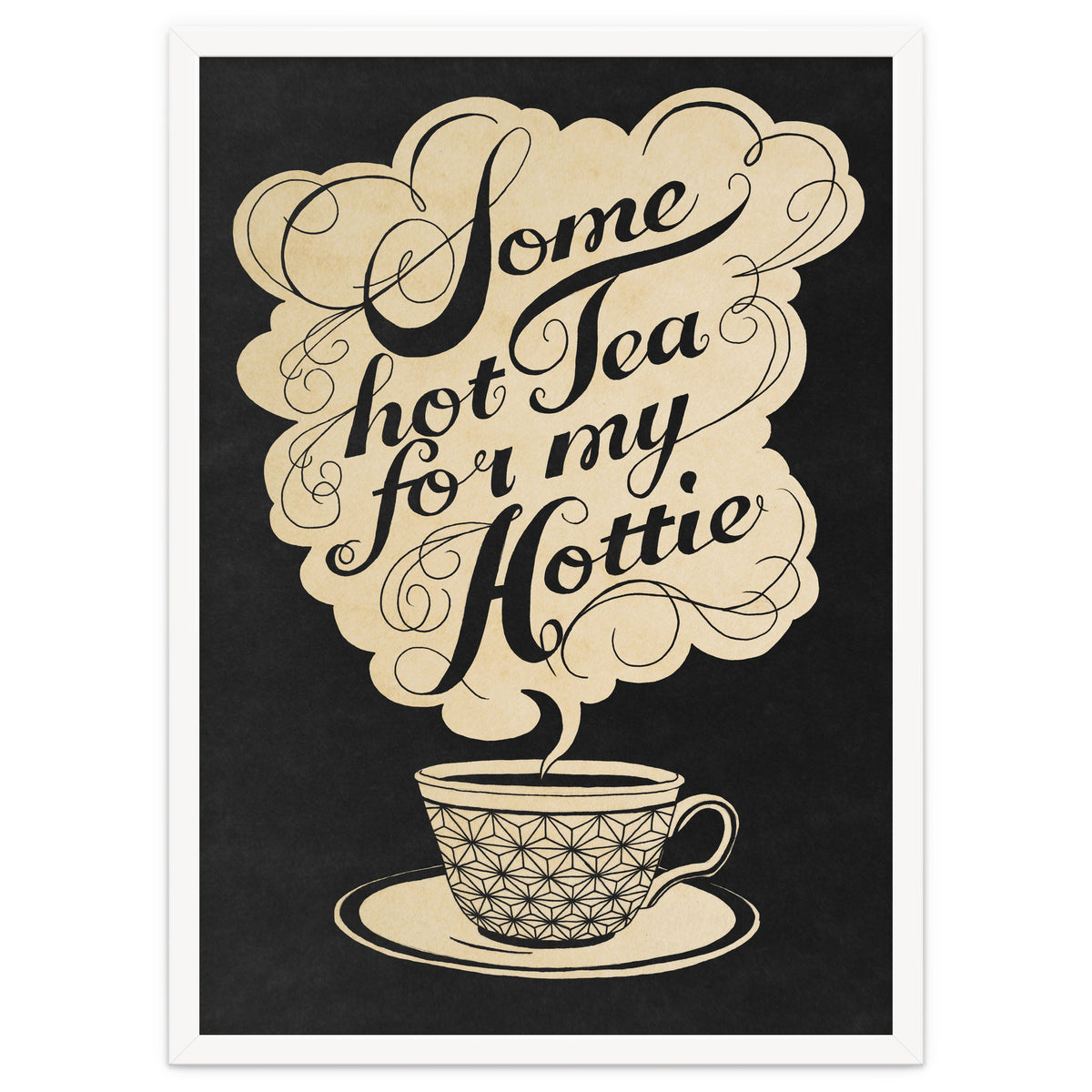 Some Hot Tea For My Hottie