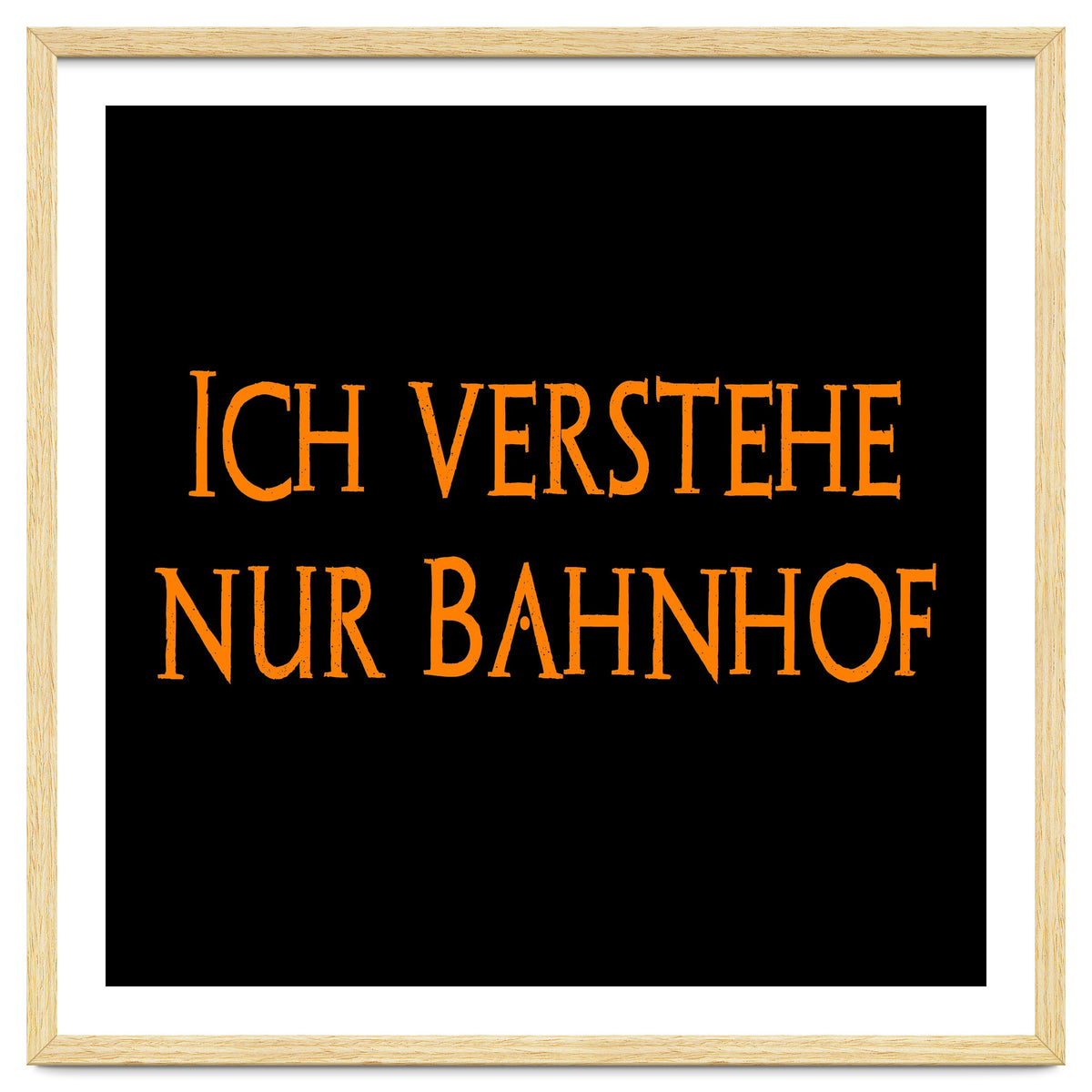 Ich Vestehe Nur Bahnhof - German saying