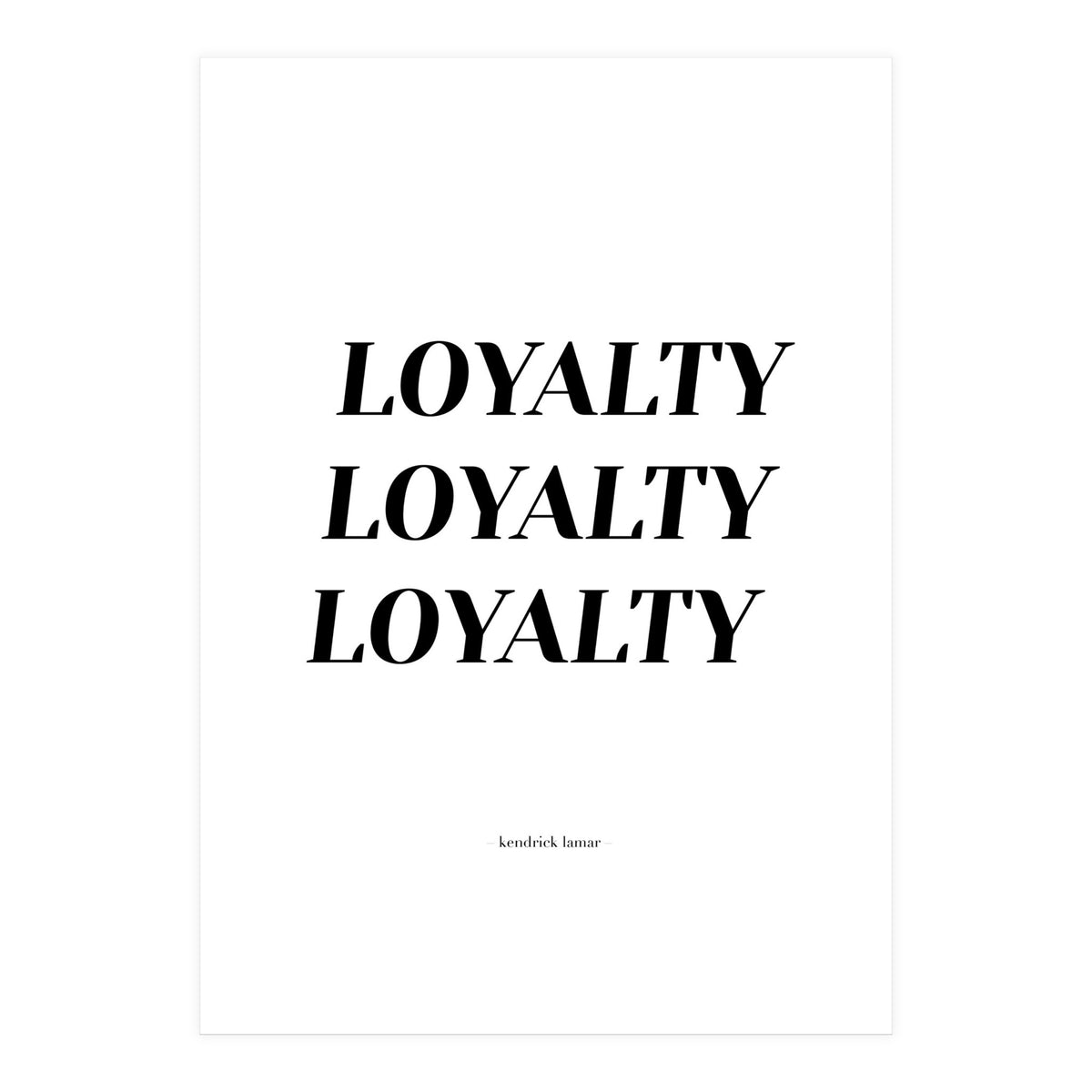 Loyalty (Print Only)