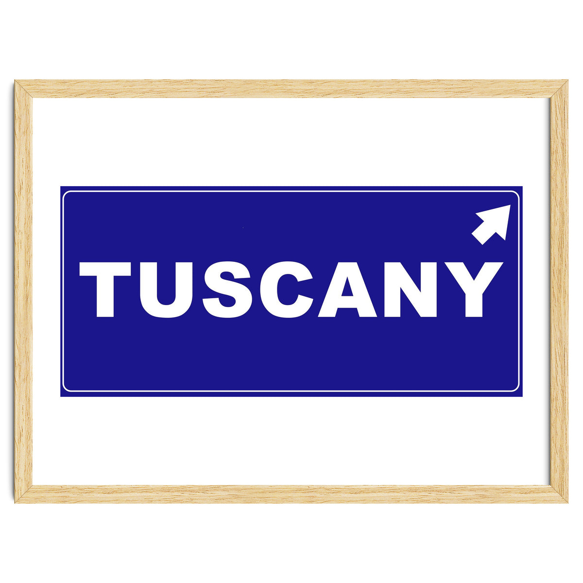 Let`s go to Tuscany, Italy! Blue road sign