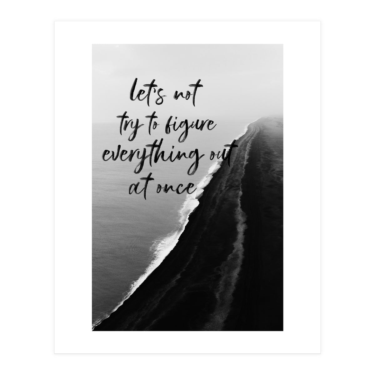 Everything  (Print Only)