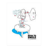 How to Smile (Print Only) thumbnail