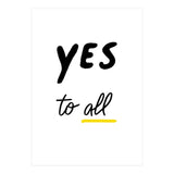 Yes to all (Print Only) thumbnail