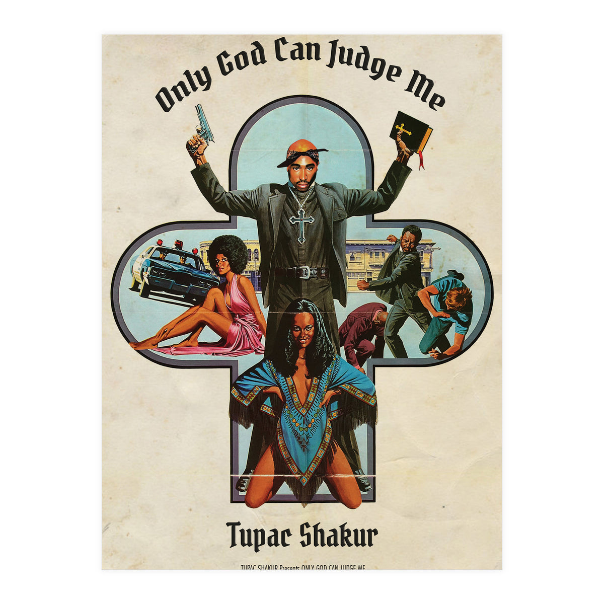 Only God Can Judge Me (Print Only)