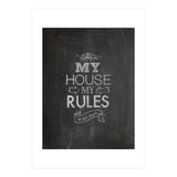 My House, My Rules (Print Only) thumbnail