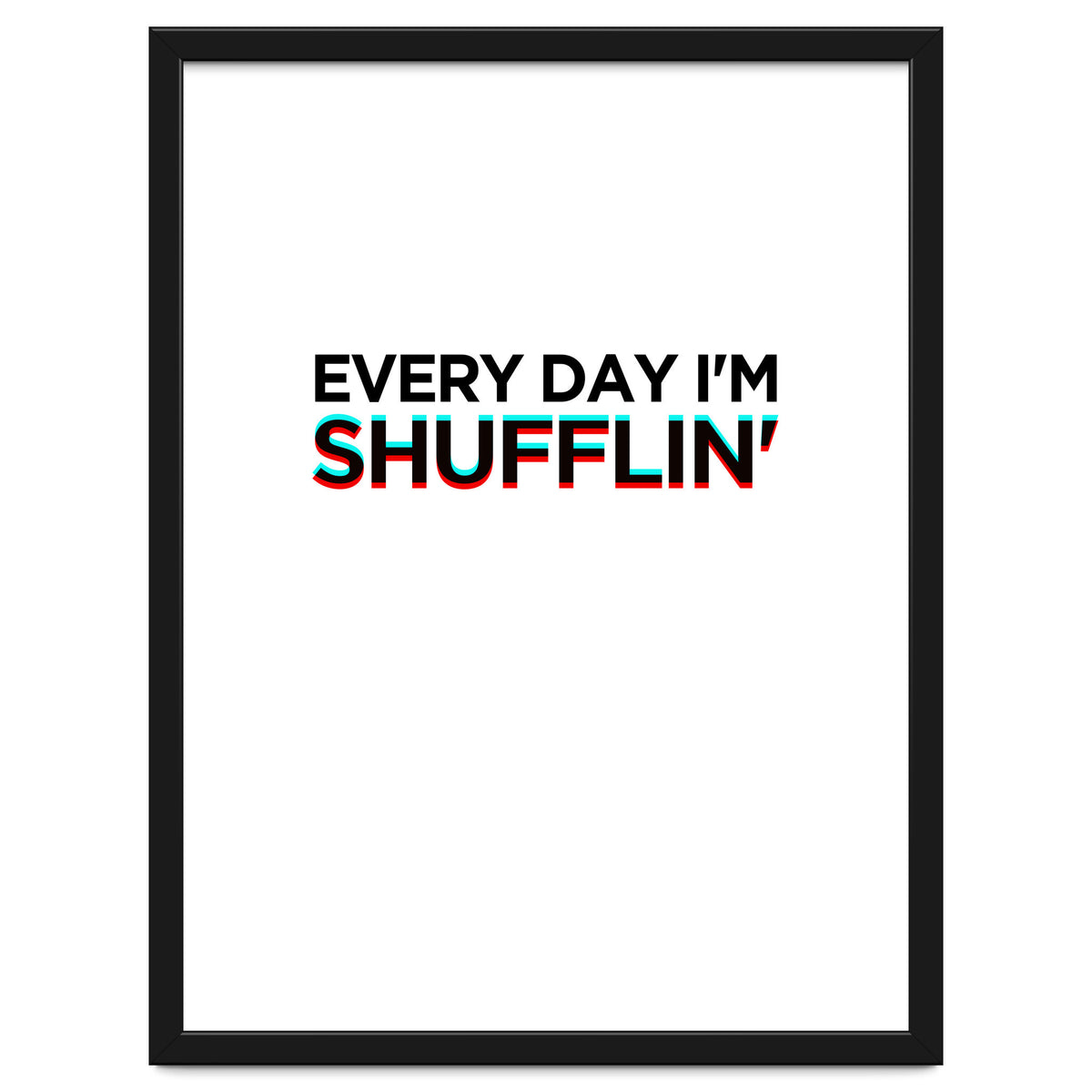 SHUFFLIN