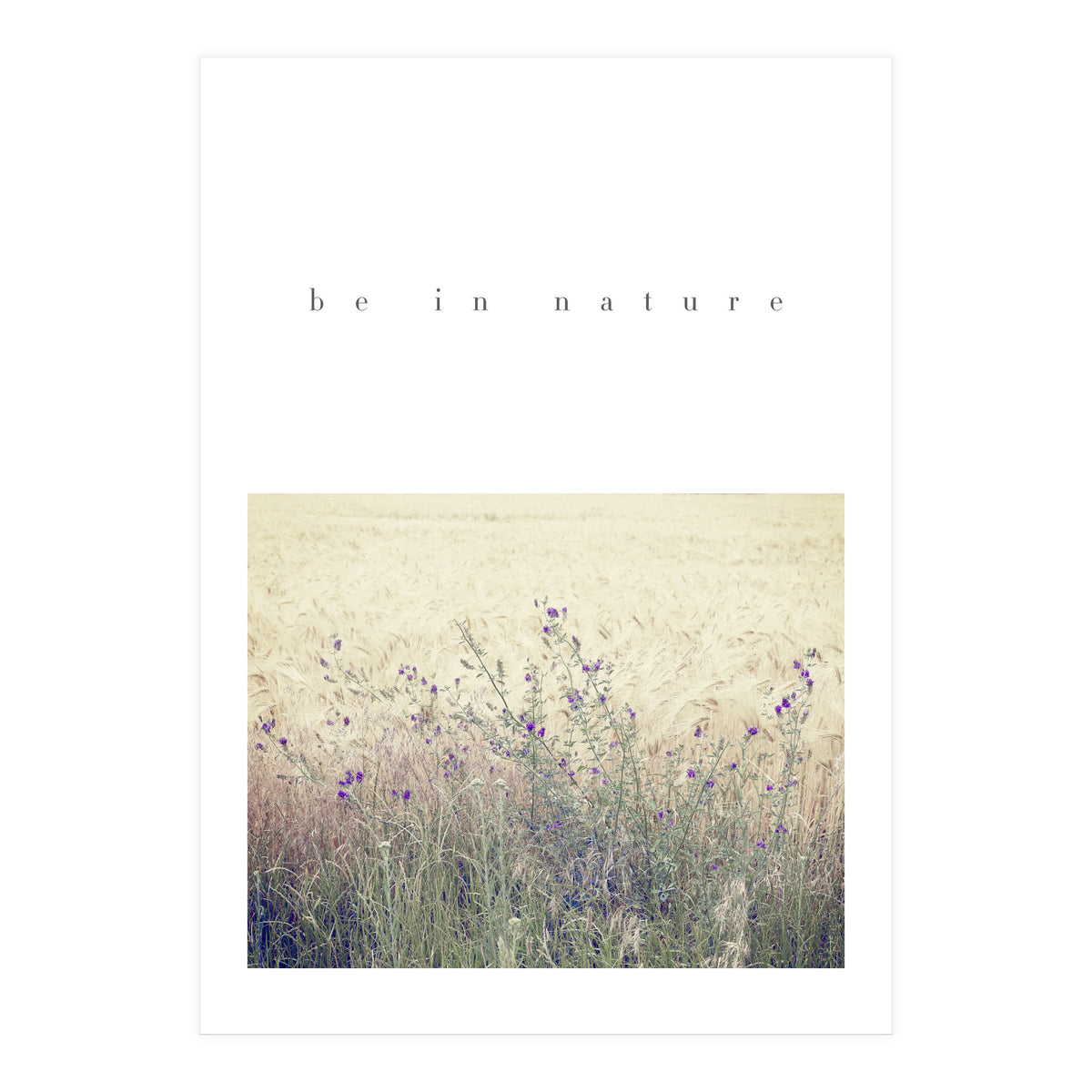 be in nature (Print Only)