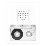 Music Sounds Better With You (Print Only) thumbnail