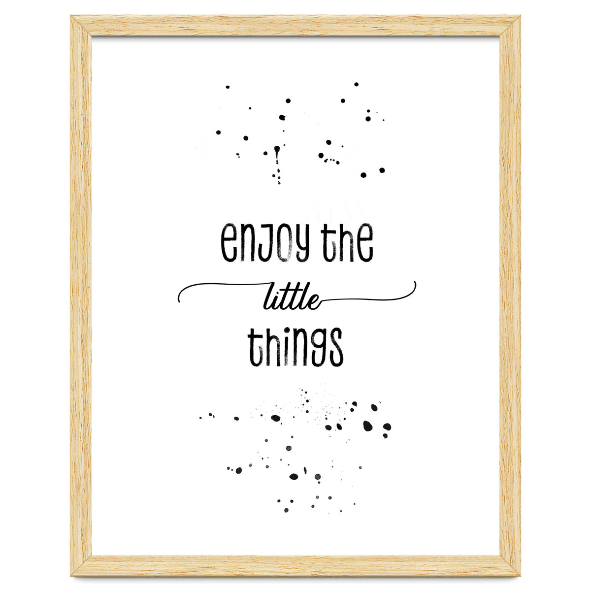 TEXT ART Enjoy the little things