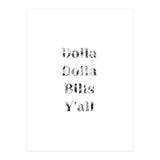 Dolla Dolla Bills (Print Only) thumbnail