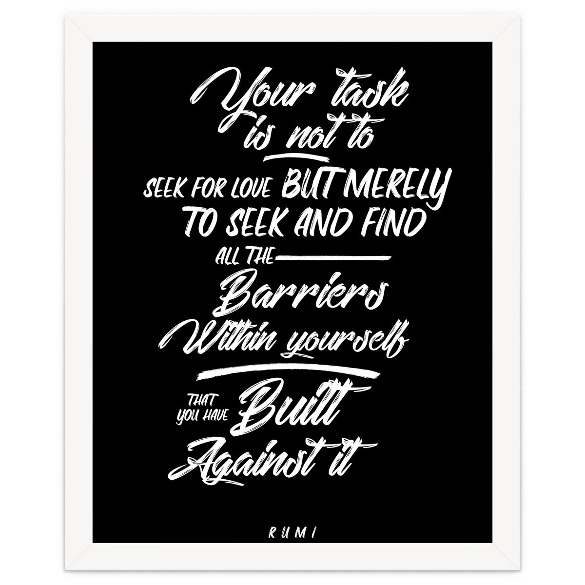 Don't Seek For Love - Rumi Quote Typography