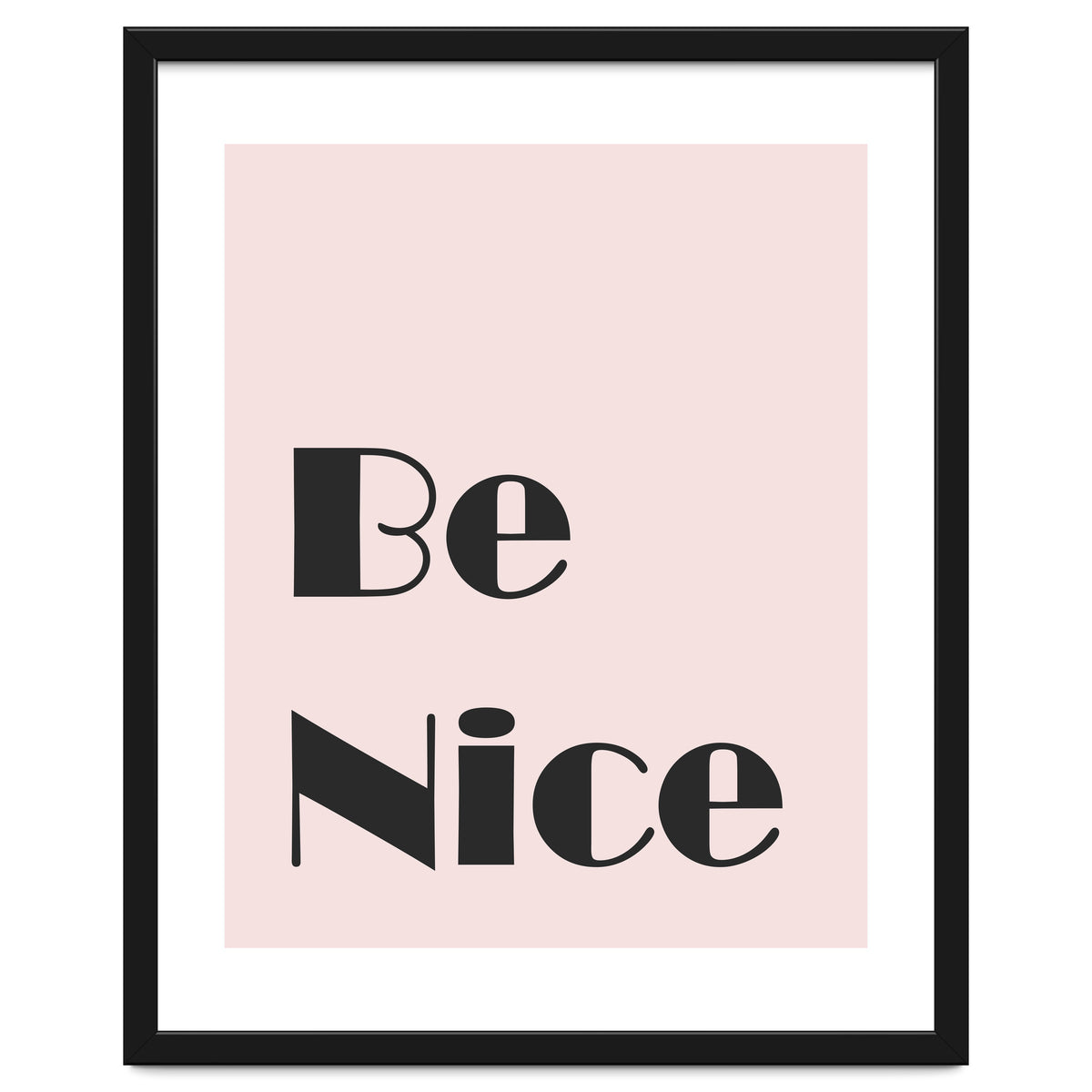 Be Nice