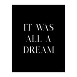 It Was All A Dream (Print Only) thumbnail