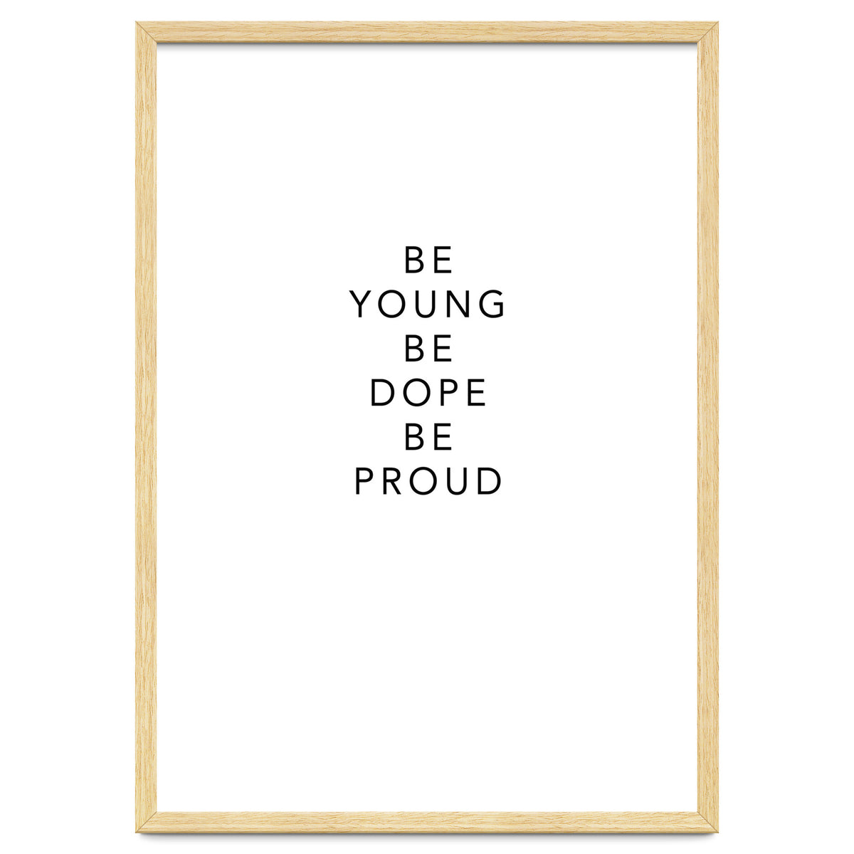 YOUNG, DOPE AND PROUD