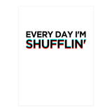 SHUFFLIN (Print Only) thumbnail