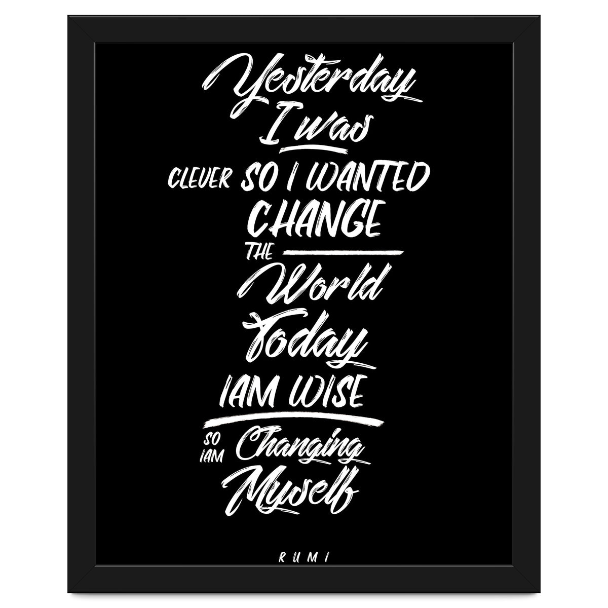 Changing Myself - Rumi Quote Typography