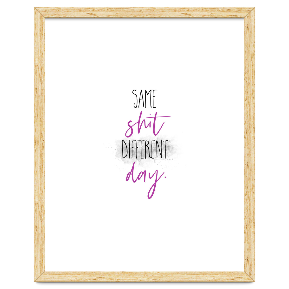 Same shit different day