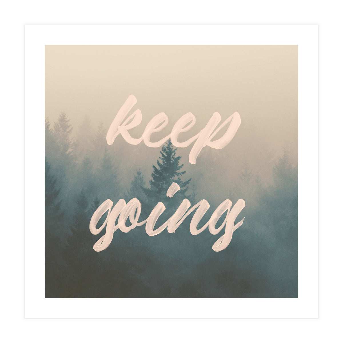 Keep Going (Print Only)