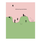 life has its ups and downs (Print Only) thumbnail