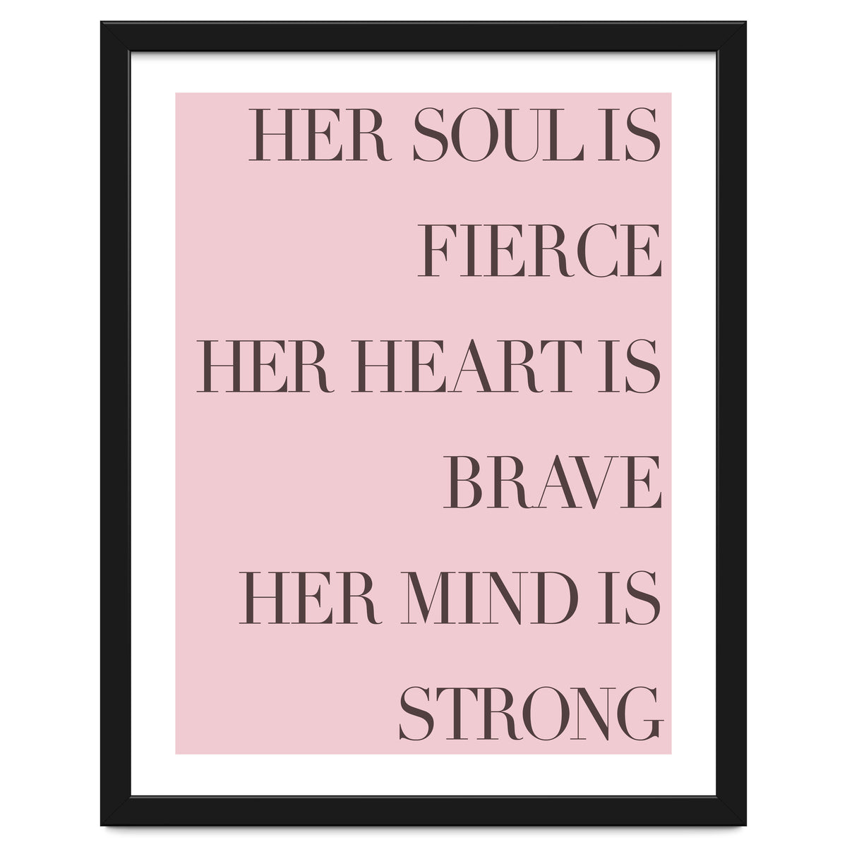 Fierce, Brave, Strong Female Empowerment Quote Pink