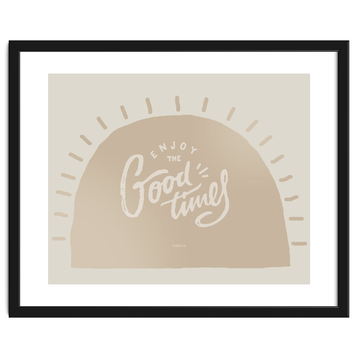 Enjoy the Good times I