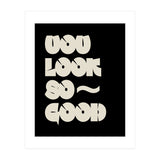 You Look So Good (Print Only) thumbnail