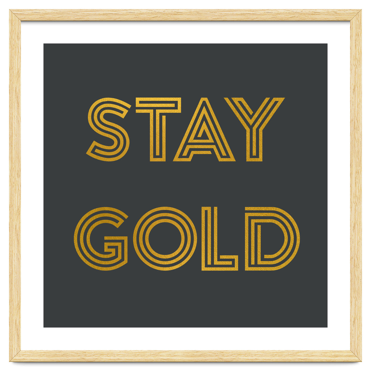 Stay Gold