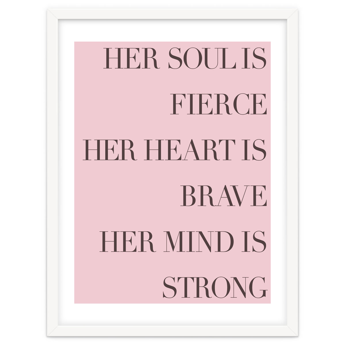 Fierce, Brave, Strong Female Empowerment Quote Pink