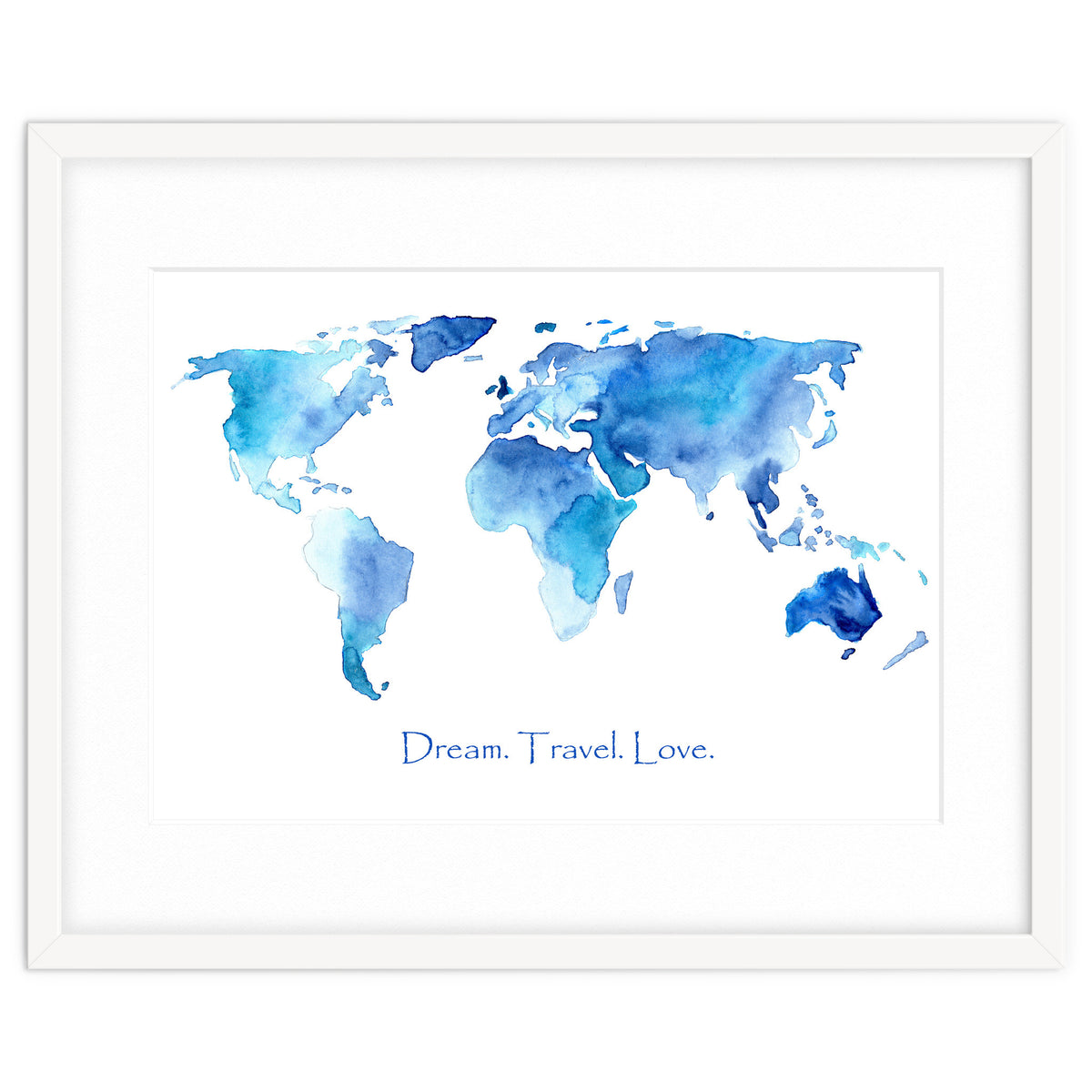 Dream. Travel. Love || watercolor