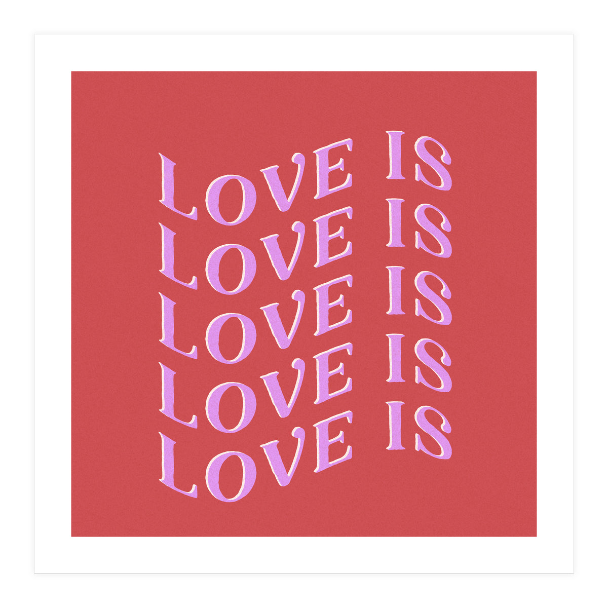 Love is Love (Print Only)