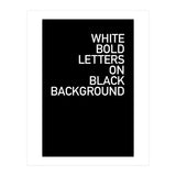 WHITE BOLD LETTERS (Print Only) thumbnail