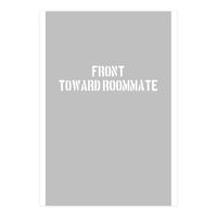 TOWARD ROOMMATE (Print Only)