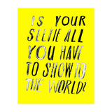 SELFISH (Print Only) thumbnail