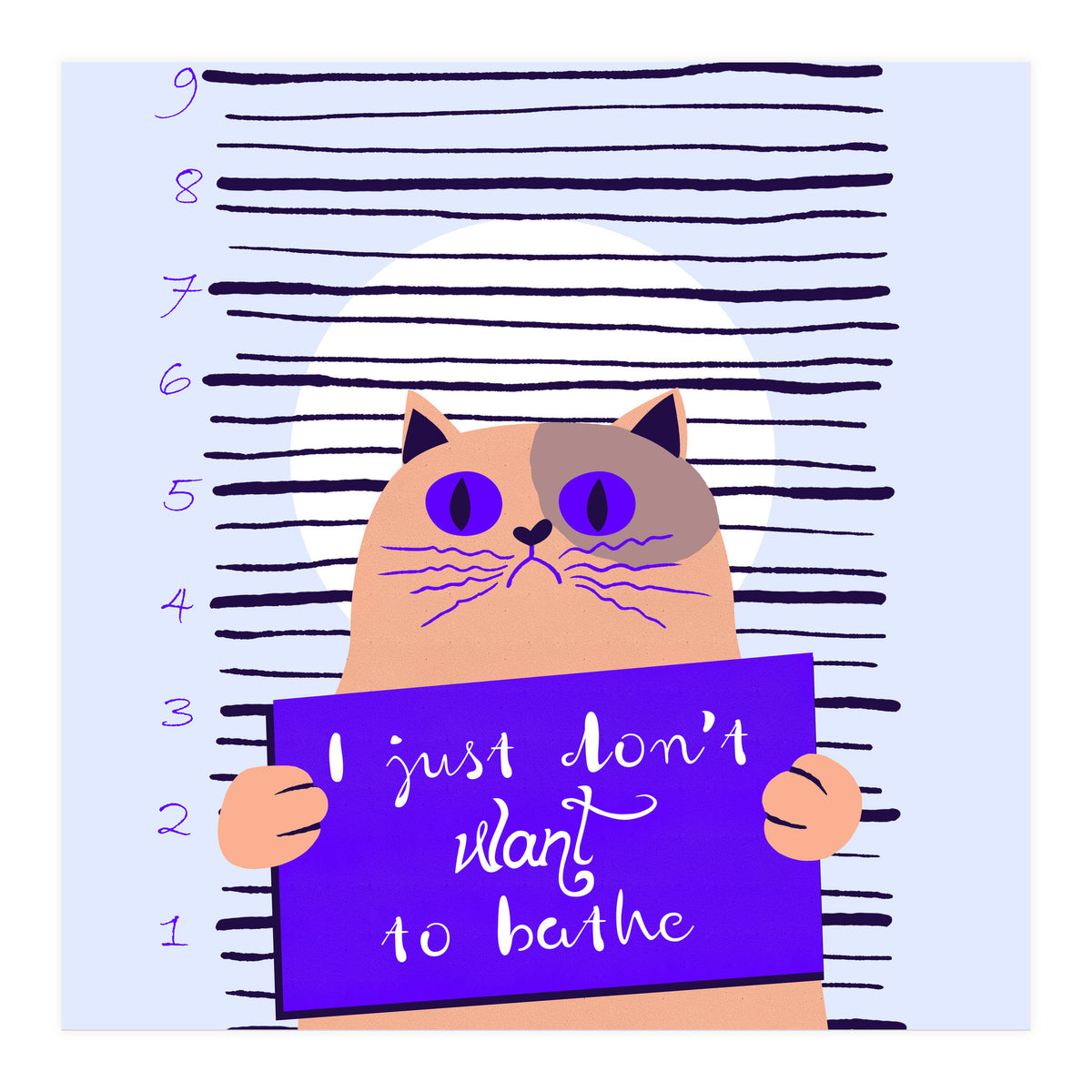 I just don't want to bathe (Print Only)