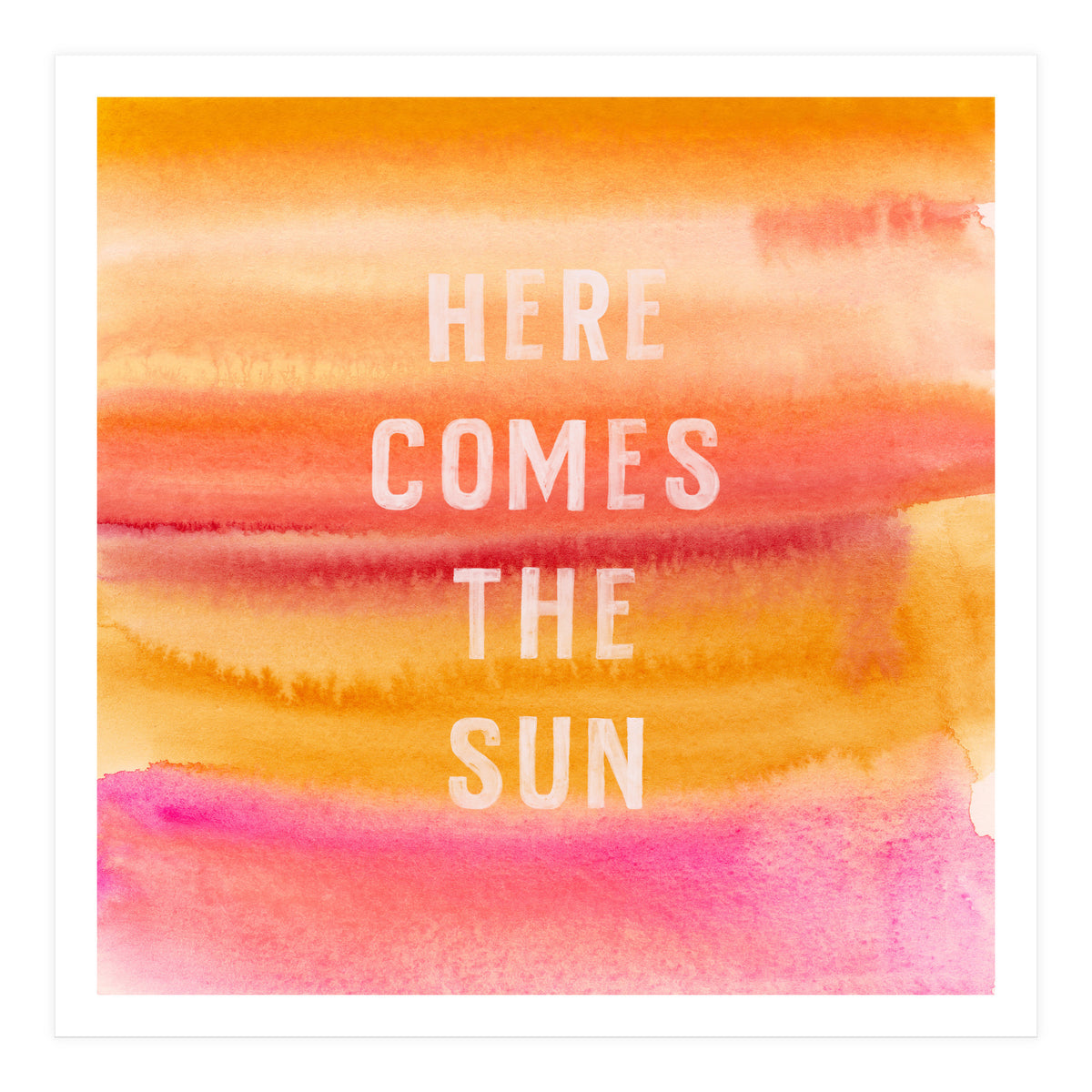 Here Comes The Sun  (Print Only)