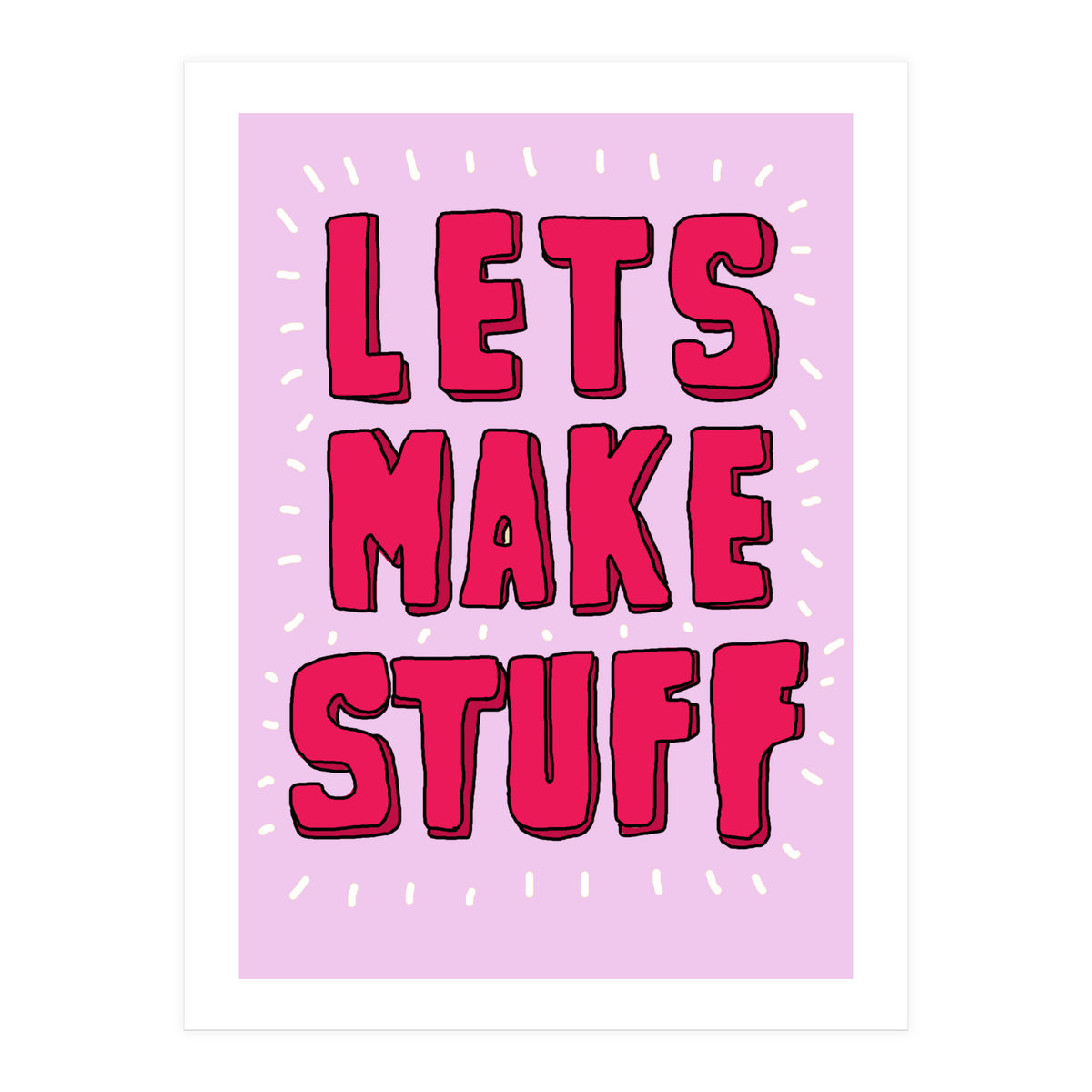 Let's Make Stuff (Print Only)