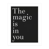 The Magic Is In You, Black (Print Only) thumbnail