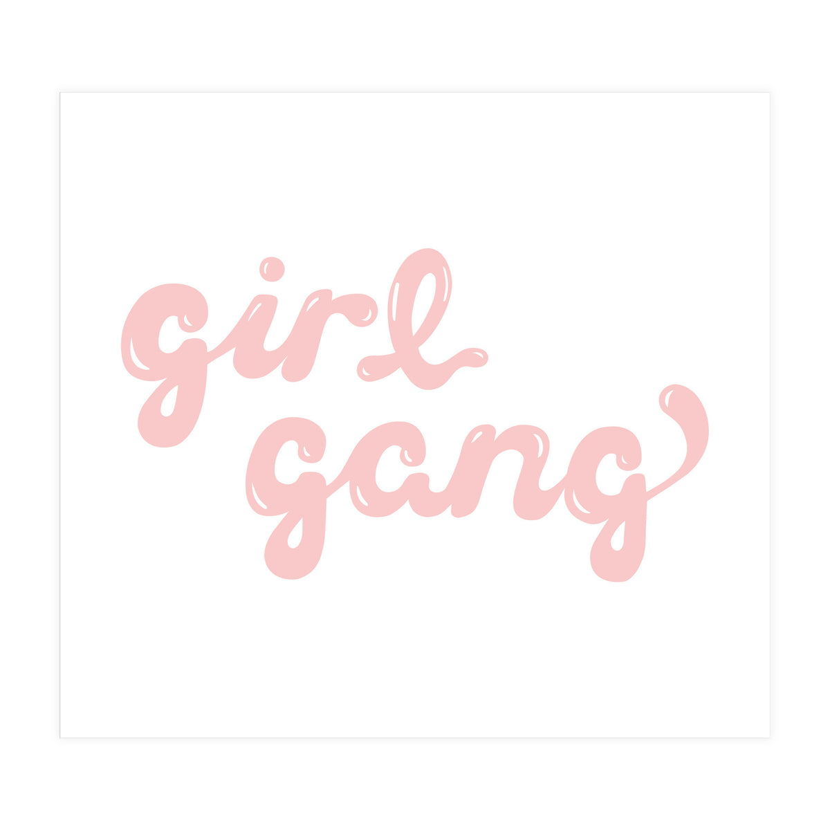 Girl Gang (Print Only)