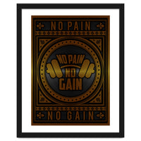 No Pain No Gain