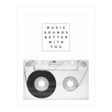 Music Sounds Better With You (Print Only) thumbnail