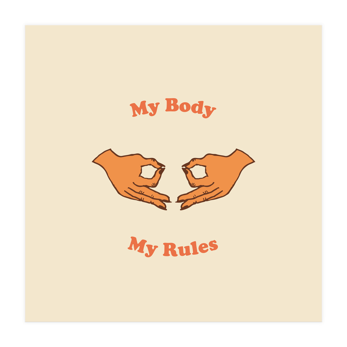My Body, My Rules (Print Only)
