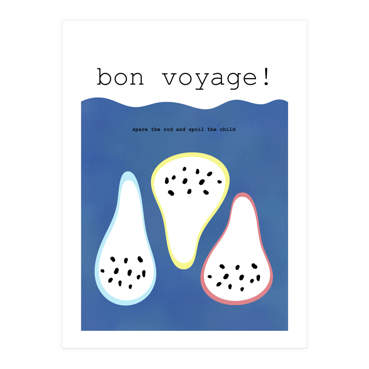 bon voyage!  (Print Only)