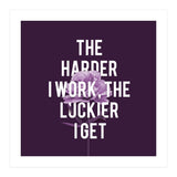 Work Hard Be Lucky (Print Only) thumbnail