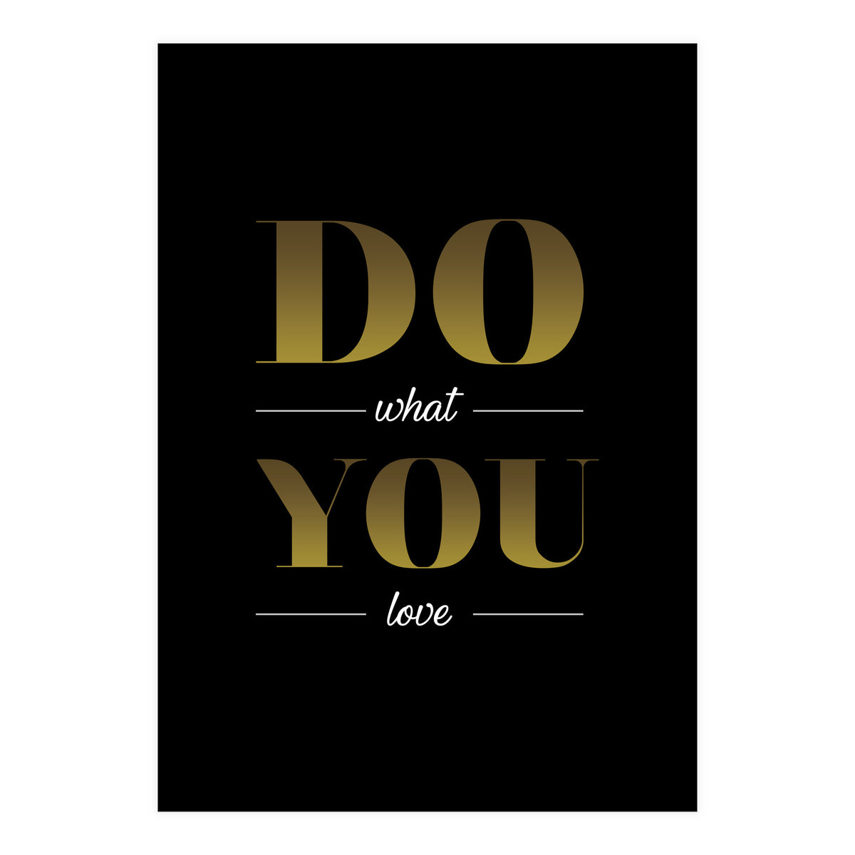 Do What You Love (Print Only)