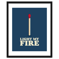 Light My Fire