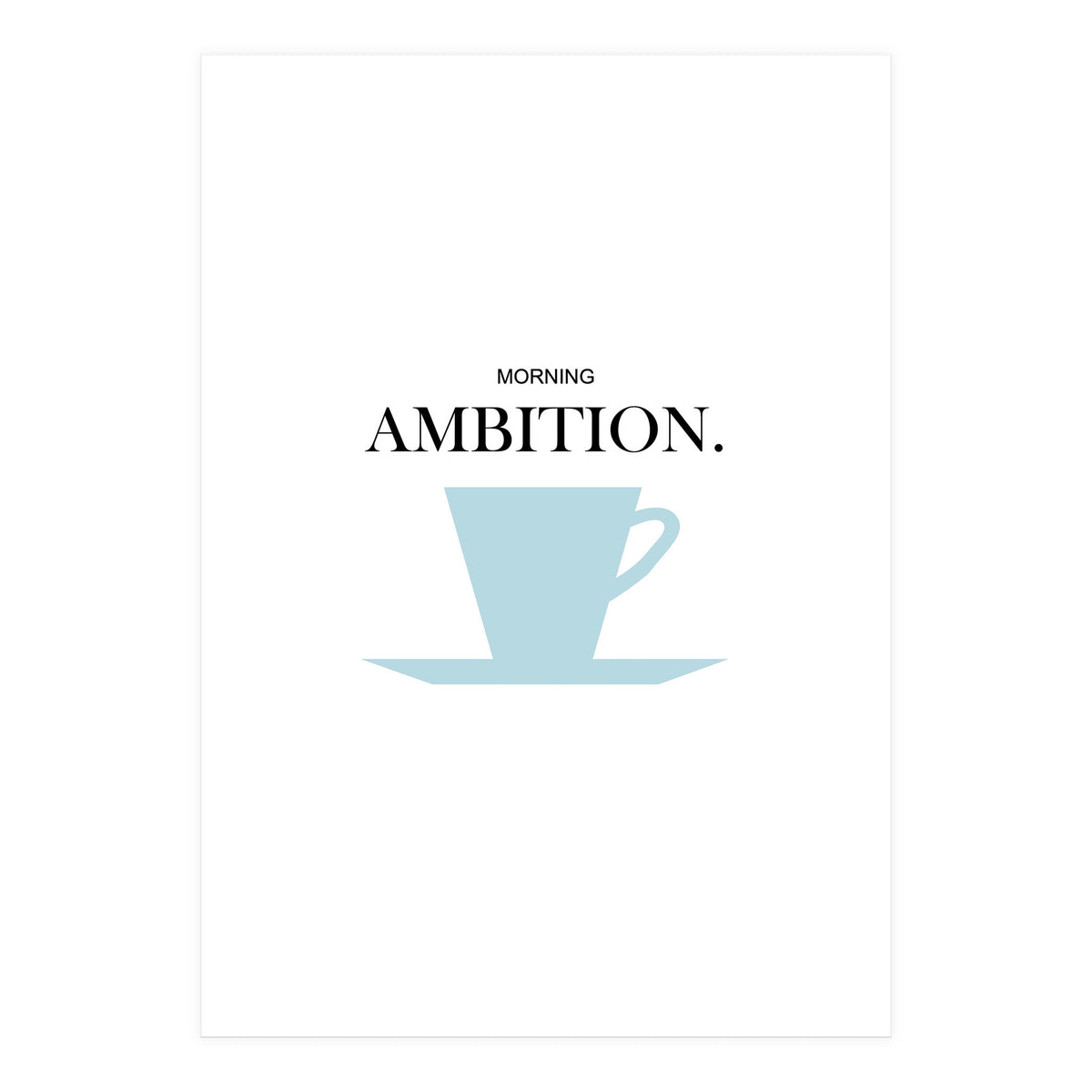 ambition (Print Only)