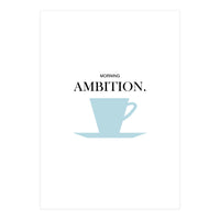 ambition (Print Only)