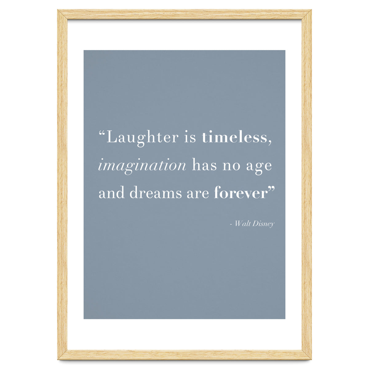 Laughter, Imagination, Dreams, Quote Disney Blue