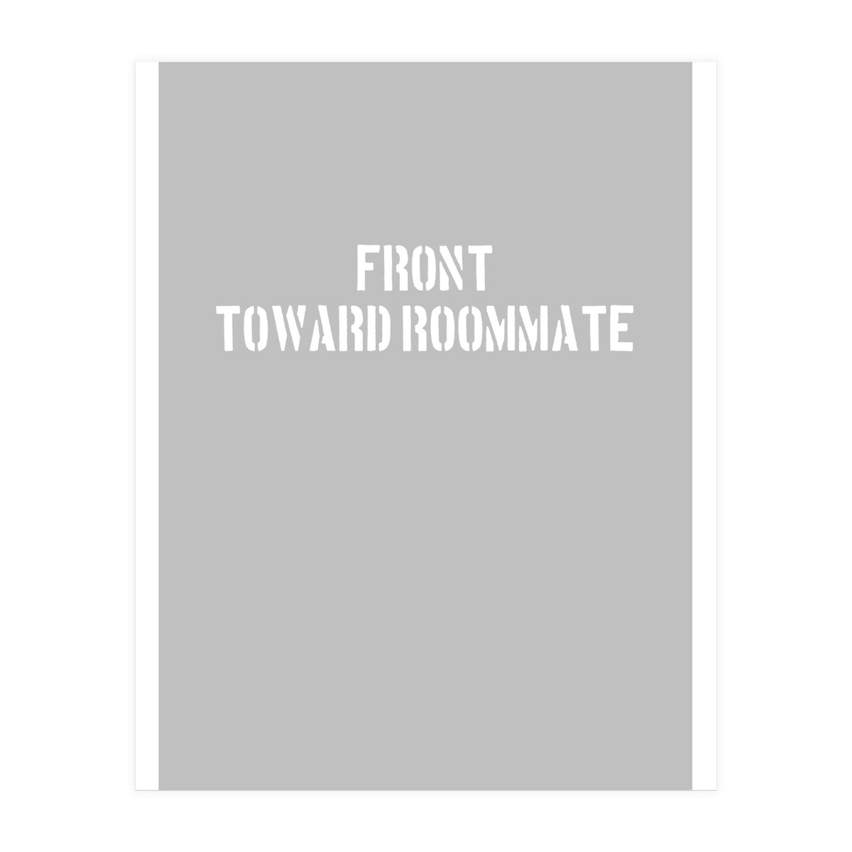 TOWARD ROOMMATE (Print Only)
