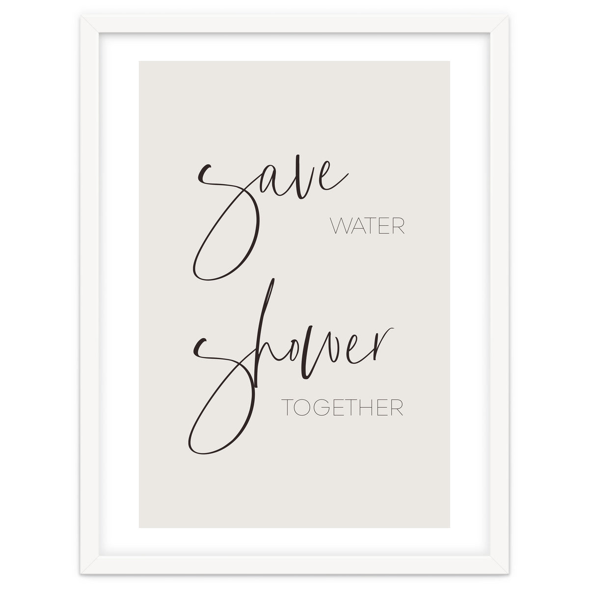 Save water - shower together